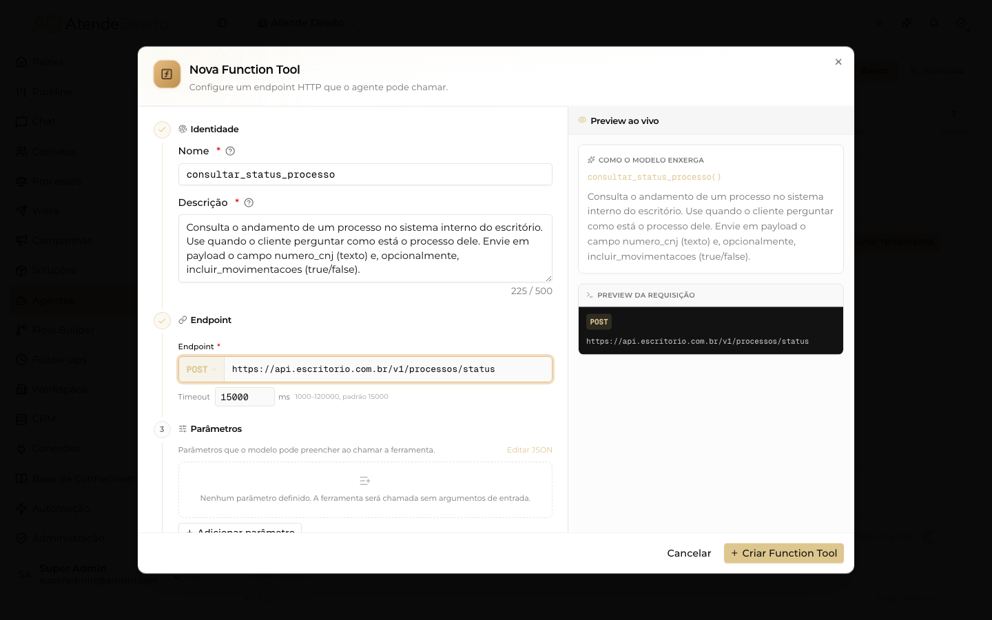 Janela Nova Function Tool preenchida com o exemplo consultar_status_processo, com a pré-visualização ao vivo à direita.